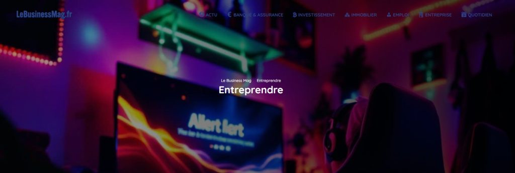 capture d'écran du site business mag catégorie entreprendre